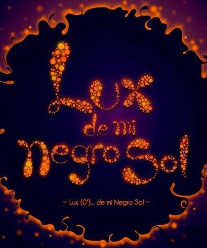 Afiche de la obra Lux de mi negro sol, un acto cultural como parte de la ExpoUCR 2011