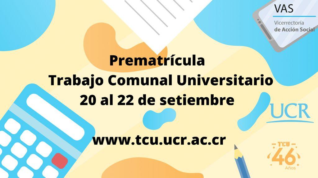 Prematrícula Trabajo Comunal Universitario UCR 