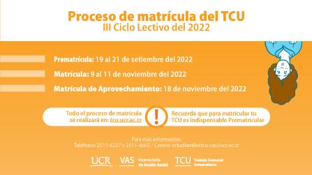 Proceso de matrícula TCU  III Ciclo Lectivo 2022  